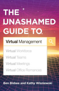 Title: The Unashamed Guide to Virtual Management, Author: Ben Bisbee