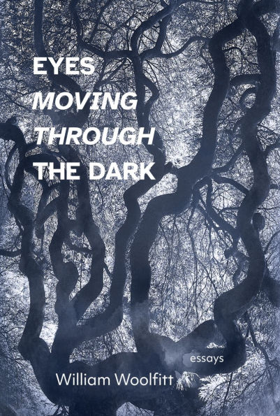 Eyes Moving Through the Dark