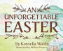 An Unforgettable Easter