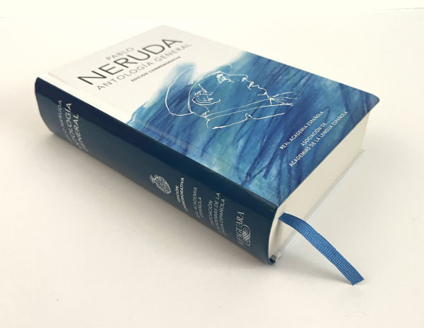 Antología general Neruda (Edición conmemorativa de la RAE y la ASALE) / General Anthology