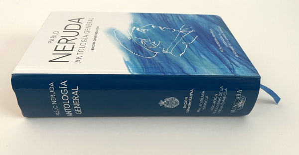Antología general Neruda (Edición conmemorativa de la RAE y la ASALE) / General Anthology