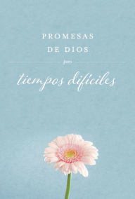 Title: Promesas de Dios para tiempos difíciles / God's Promises when you are hurting, Author: Jack Countryman