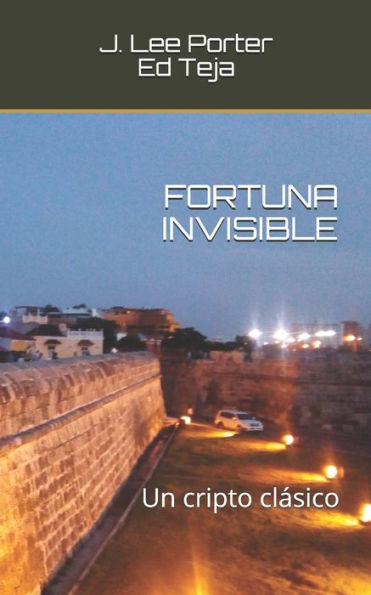 FORTUNA INVISIBLE: Un cripto clásico