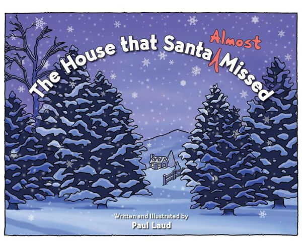 The House that Santa (Almost) Missed