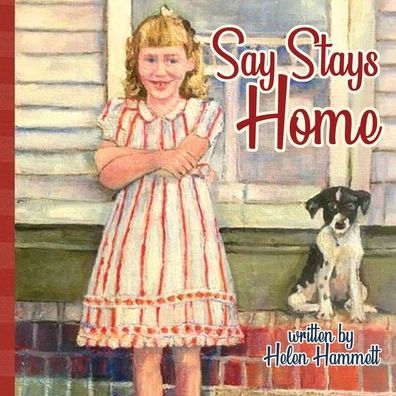 Say Stays Home