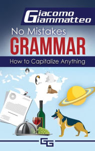 Title: How to Capitalize Anything, Author: Giacomo Giammatteo