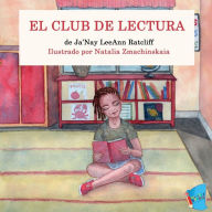 Title: El Club de Lectura, Author: Ja'nay Leeann Ratcliff