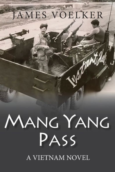 Many Yang Pass: A Vietnam Novel