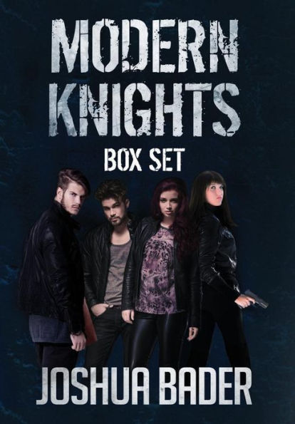 Modern Knights: (Books 1 - 3 of Urban Fantasy)