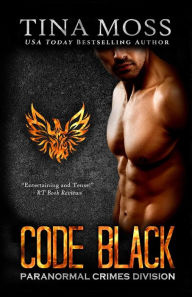 Title: Code Black, Author: Tina Moss