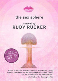 Title: The Sex Sphere, Author: Rudy Rucker