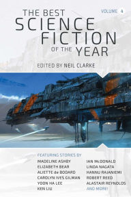 Title: The Best Science Fiction of the Year: Volume Four, Author: Neil Clarke