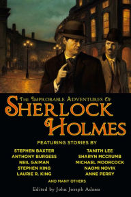 Title: The Improbable Adventures of Sherlock Holmes, Author: John Joseph Adams