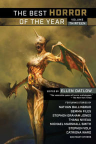 Title: The Best Horror of the Year Volume Thirteen, Author: Ellen Datlow