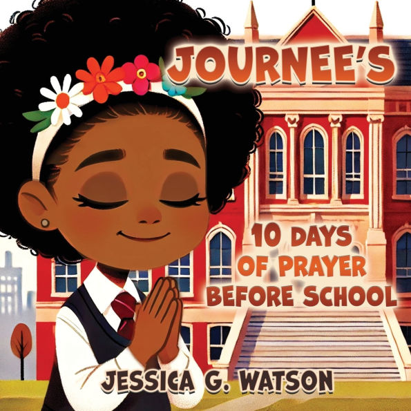 Journee's 10 Days of Prayer Before School