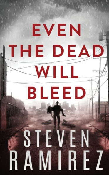 Even The Dead Will Bleed: A Dave Pulaski Thriller