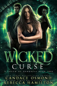 Title: Wicked Curse: Enemies to Lovers Witch Academy Romance, Author: Candace Osmond