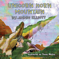 Title: Unicorn Horn Mountain, Author: Ammie Elliott