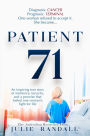 Patient 71: An inspiring true story of a mother's love that fueled her fight to stay alive
