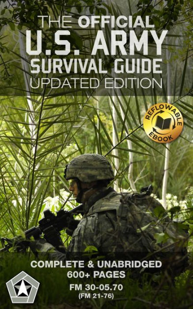 The Official U.S. Army Survival Guide: Updated Edition by US Army, Rick ...