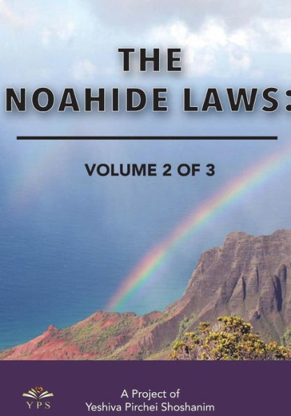 The Noahide Laws Part 2 of 3