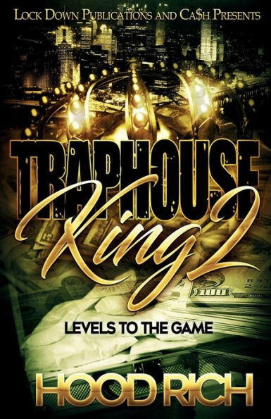 Traphouse King 2: Levels To The Game