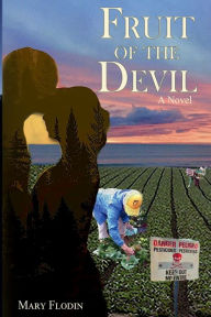 Title: Fruit of the Devil, Author: Mary Flodin