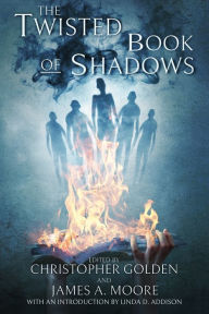 Title: The Twisted Book of Shadows, Author: Christopher Golden