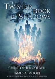 Title: The Twisted Book of Shadows, Author: Christopher Golden