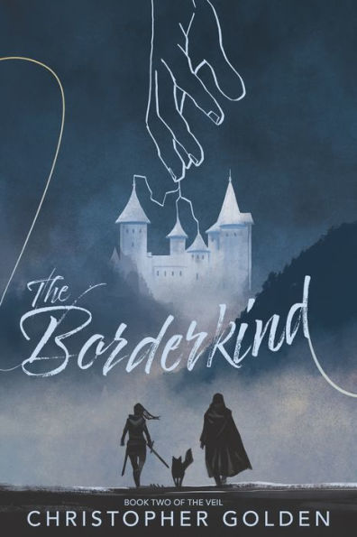 The Borderkind: The Veil: Book Two