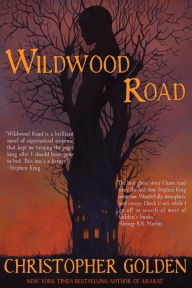 Title: Wildwood Road, Author: Christopher Golden