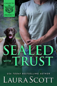 Title: Sealed with Trust, Author: Laura Scott