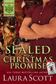 Title: Sealed with a Christmas Promise, Author: Laura Scott