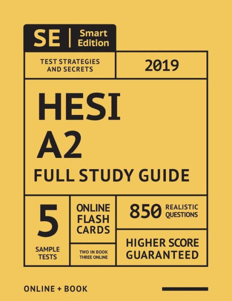 HESI A2 Study Guide 2019: Full Study Guide with Full-Length Online Practice Tests and Flashcards / Edition 1