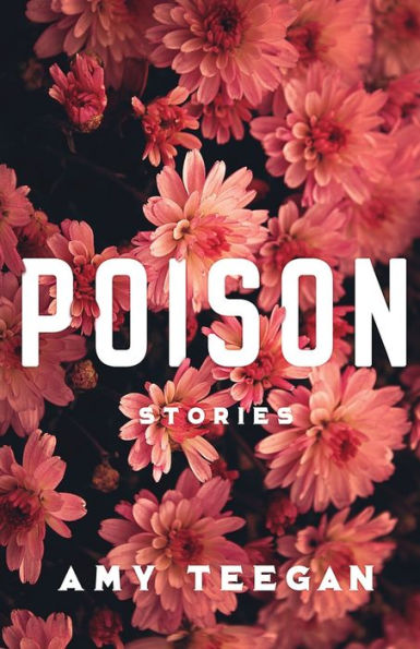 Poison: Stories