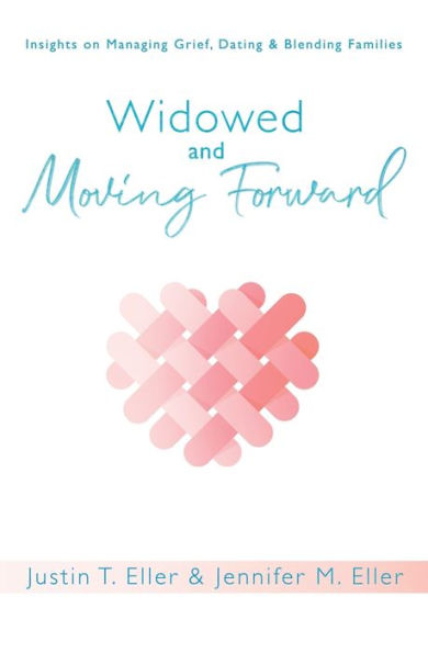 Widowed and Moving Forward: Insights on Managing Grief, Dating, and Blending Families