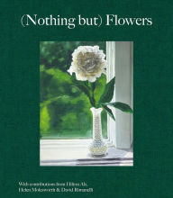 Free e books easy download (Nothing but) Flowers by David Rimanelli, Hilton Als, Helen Molesworth (English Edition) RTF DJVU