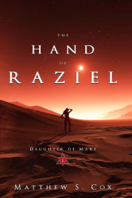 Title: The Hand of Raziel, Author: Matthew S Cox