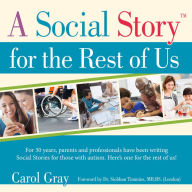 Title: A Social Story for the Rest of Us, Author: Carol Gray