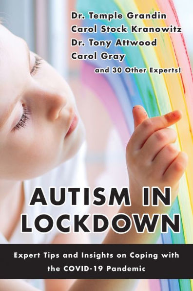 Autism in Lockdown: Expert Tips and Insights on Coping with the COVID-19 Pandemic