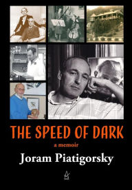 Title: The Speed of Dark, Author: Joram Piatigorsky