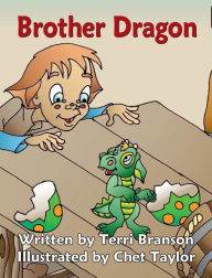 Title: Brother Dragon, Author: Terri Branson