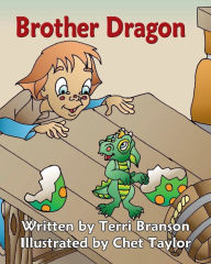 Title: Brother Dragon, Author: Terri Branson