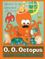 O. O. Octopus