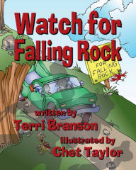 Title: Watch for Falling Rock, Author: Terri Branson