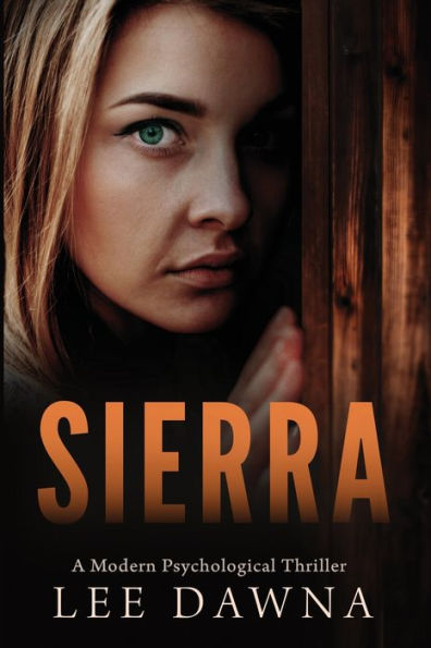 Sierra: A Modern Psychological Thriller