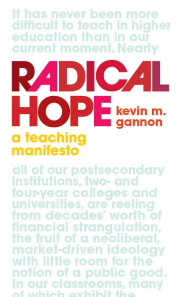 Radical Hope: A Teaching Manifesto