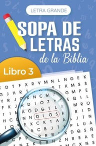 Title: Sopa de letras de la Biblia, Letra Grande, Vol 3 (Bible Wordsearch Large Print, Book 3), Author: Monsgo