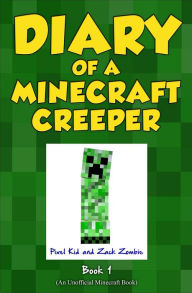 Title: Diary of a Minecraft Creeper Book 1: Creeper Life, Author: Pixel Kid