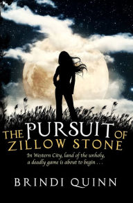 Title: The Pursuit of Zillow Stone, Author: Brindi Quinn